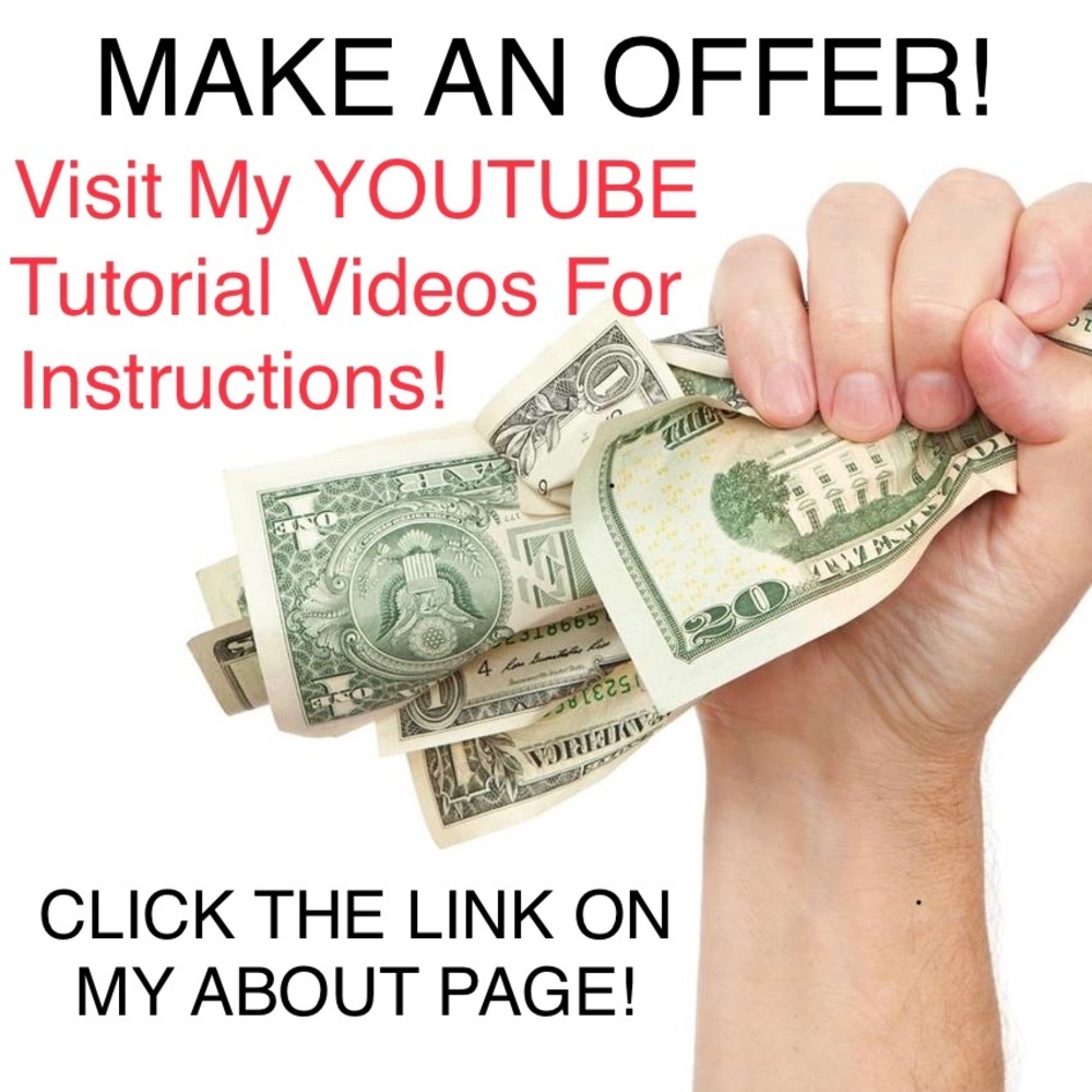 MAKE AN OFFER! Find out how from my Youtube video!